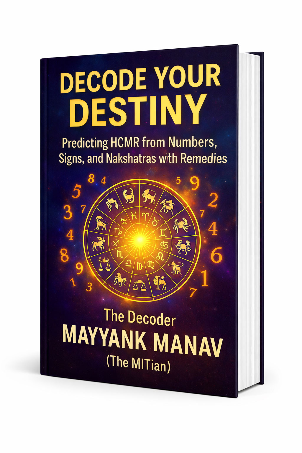 DECODE YOUR DESTINY PREDICTING YOUR HCMR